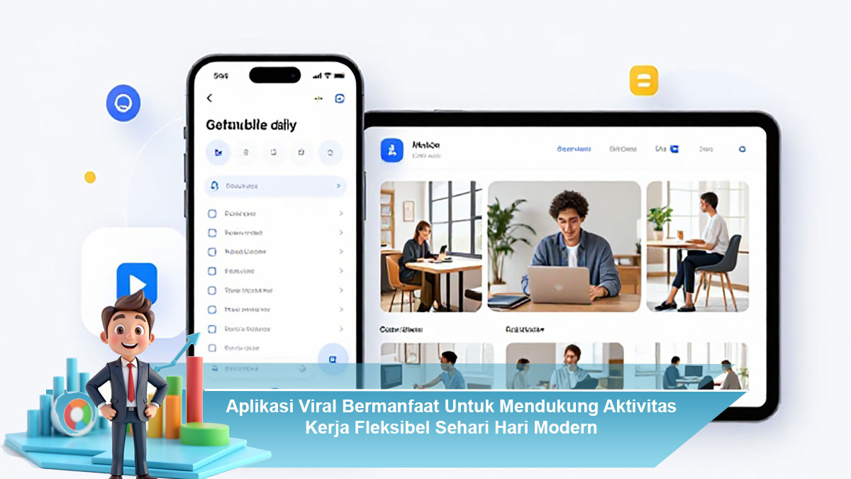 Aplikasi-Viral-Bermanfaat-Untuk-Mendukung-Aktivitas-Kerja-Fleksibel-Sehari-Hari-Modern