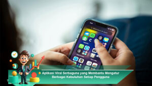 Aplikasi-Viral-Serbaguna-yang-Membantu-Mengatur-Berbagai-Kebutuhan-Setiap-Pengguna