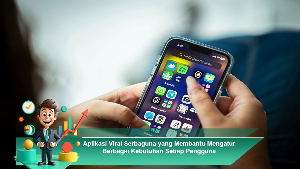 Aplikasi-Viral-Serbaguna-yang-Membantu-Mengatur-Berbagai-Kebutuhan-Setiap-Pengguna