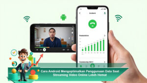 Cara-Android-Mengoptimalkan-Penggunaan-Data-Saat-Streaming-Video-Online-Lebih-Hemat
