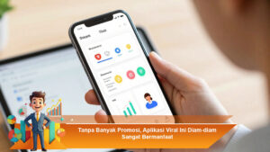 Tanpa-Banyak-Promosi,-Aplikasi-Viral-Ini-Diam-diam-Sangat-Bermanfaat