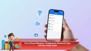 Cara-iPhone-Mengatur-Penggunaan-Bluetooth-Agar-Koneksi-Tetap-Stabil